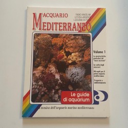 LIBRO " Acquario Mediterraneo " Fabio Anselmi Letizia Argenti Luciano Di Tizio VOL.1